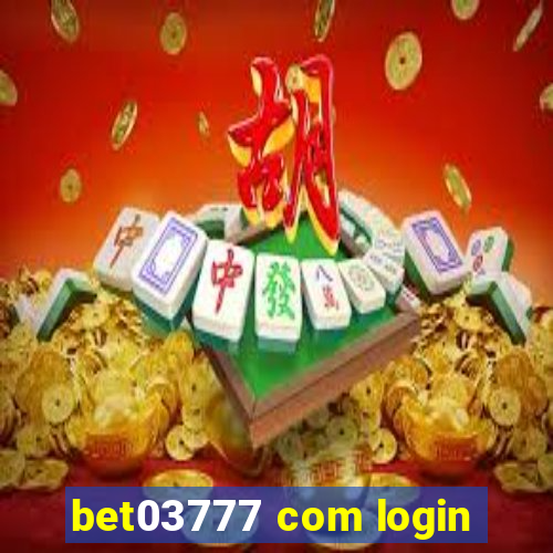 bet03777 com login